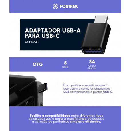 ADAPTADOR USB-A P/ USB-C FORTREK UA2C